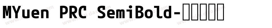 MYuen PRC SemiBold字体转换